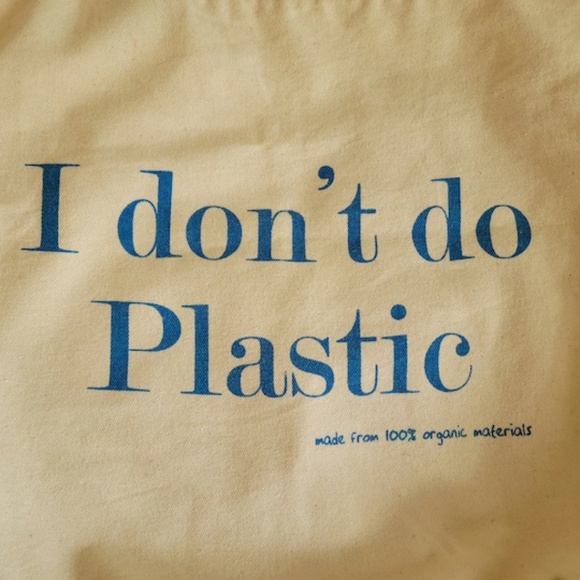 "I don't do Plastic" Organic Tote Bag - Picture 2 of 6